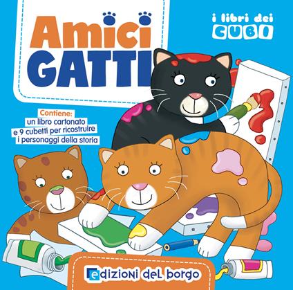 Amici gatti. I libri dei cubi. Ediz. a colori. Con 9 cubetti - Chiara Balzarotti - copertina