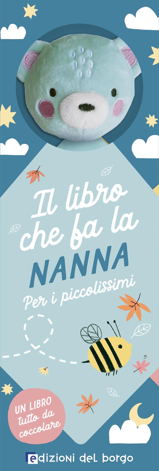 Il libro che fa la nanna. Orsetto. Ediz. a colori - copertina