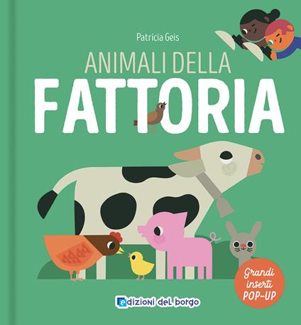 Animali della fattoria. I grandi animali pop-up. Ediz. a colori - Patricia Geis - copertina