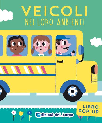 Veicoli nei loro ambienti. Ediz. a colori - copertina