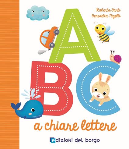 ABC a chiare lettere. Ediz. a colori - Roberta Fanti - copertina