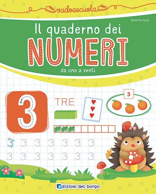 Il quaderno dei numeri da 1 a 20. Ediz. a colori - Roberta Fanti - copertina