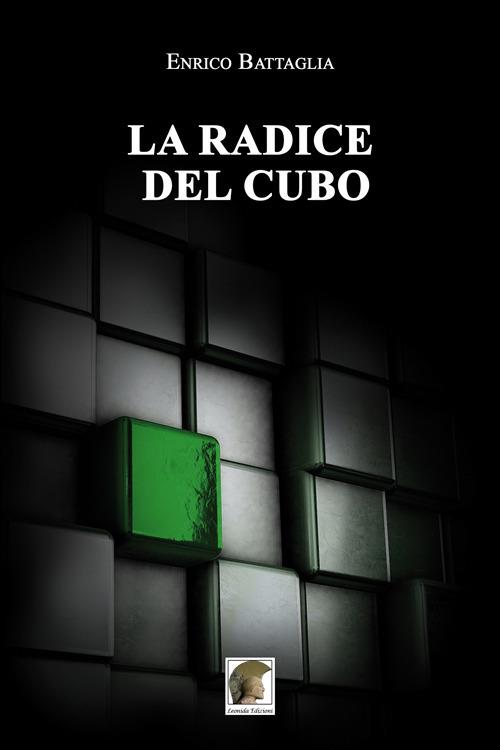 La radice del Cubo - Enrico Battaglia - copertina