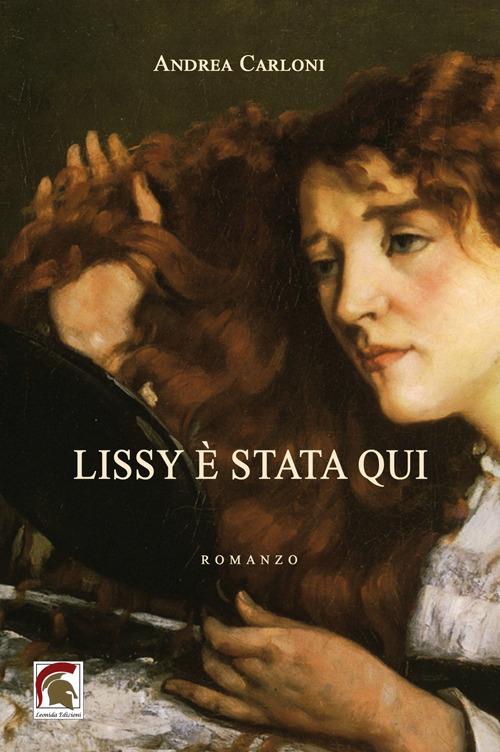 Lissy è stata qui - Andrea Carloni - copertina