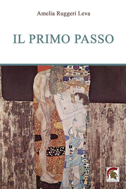 Il primo passo - Amelia Ruggeri Leva - copertina