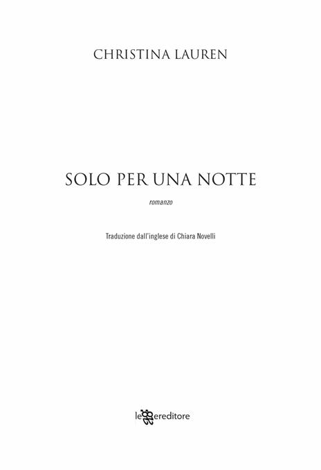 Solo per una notte - Christina Lauren - 4