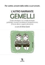 Gemelli. L'astro narrante