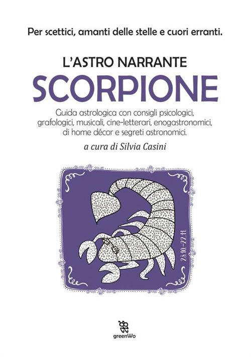 Scorpione. L'astro narrante - Casini, Silvia - Ebook - EPUB2 con Adobe DRM