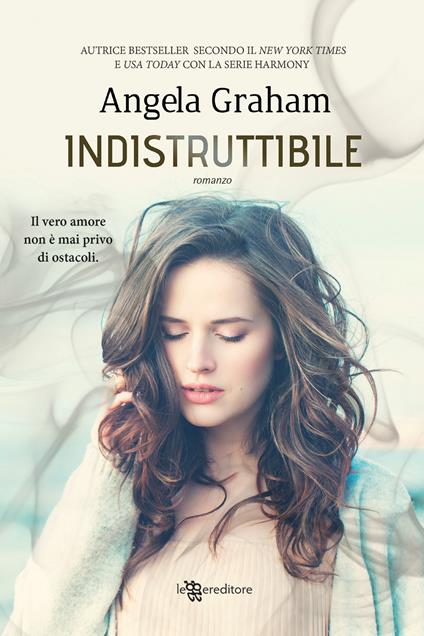 Indistruttibile. Harmony. Vol. 3 - Angela Graham - copertina