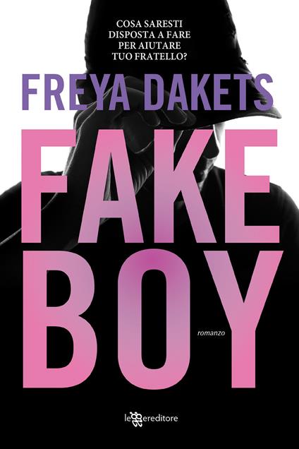 Fake boy - Freya Dakets - copertina