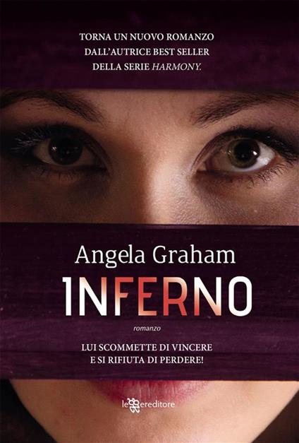 Inferno. Harmony. Vol. 4 - Angela Graham - ebook