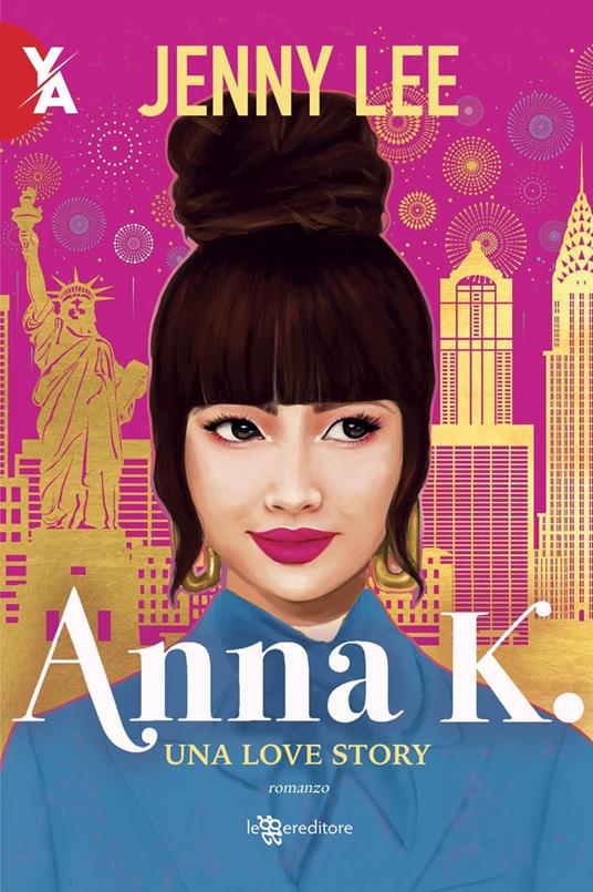 Anna K. Una love story. Vol. 1 - Jenny Lee - copertina