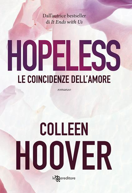 Hopeless. Le coincidenze dell'amore - Colleen Hoover - copertina