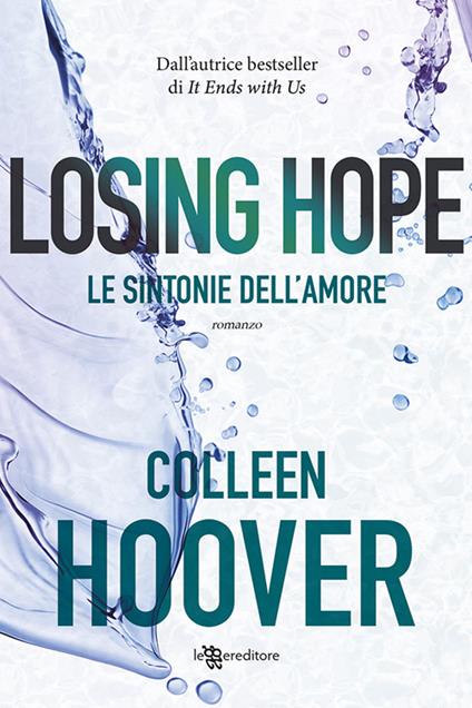 Forse un giorno - Colleen Hoover - Libro - Mondadori Store