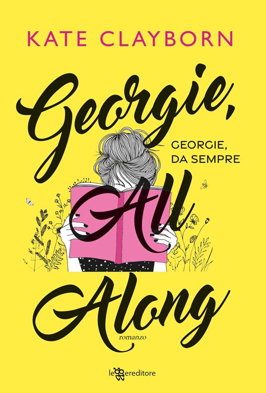 Georgie, all along. Georgie, da sempre - Kate Clayborn - copertina