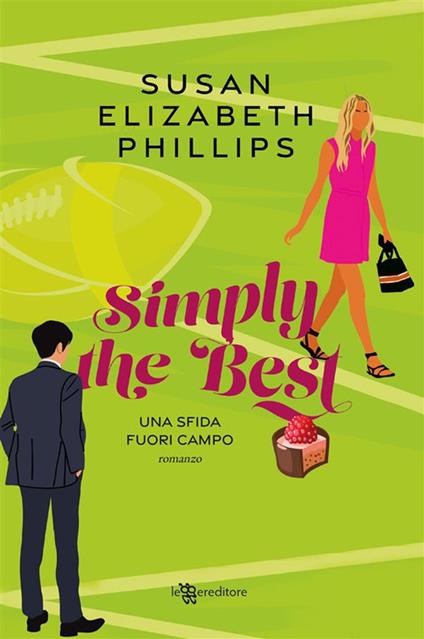 Simply the Best. Una sfida fuori campo - Susan Elizabeth Phillips,Alessia Battistella - ebook