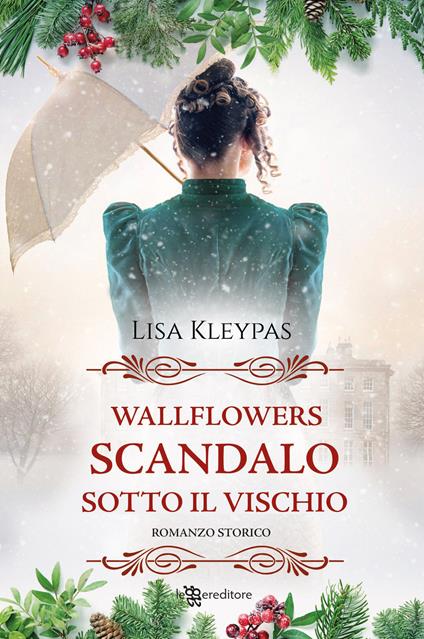 Scandalo sotto il vischio. Wallflowers - Lisa Kleypas - copertina