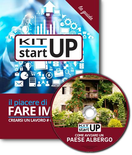 Come avviare un paese albergo (albergo diffuso). Con aggiornamento 2018. Con CD-ROM - copertina