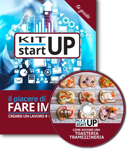 Come avviare una toasteria e tramezzineria. Con aggiornamento 2018. Con CD-ROM - copertina