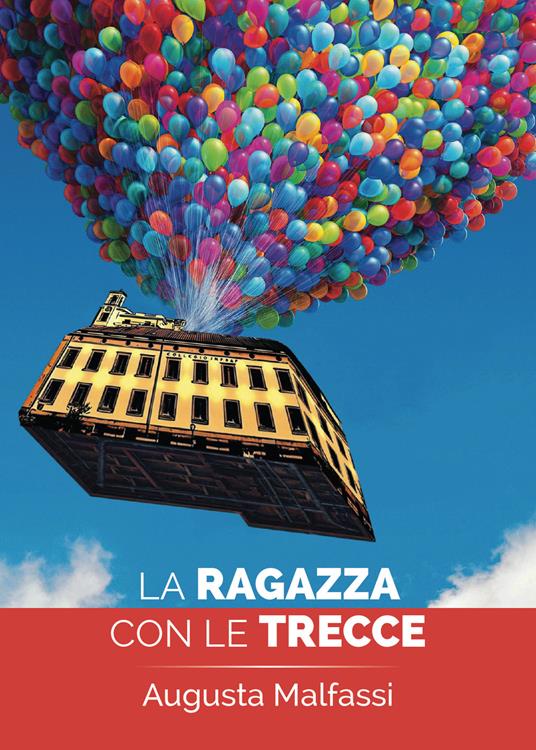 La ragazza con le trecce - Augusta Malfassi - ebook