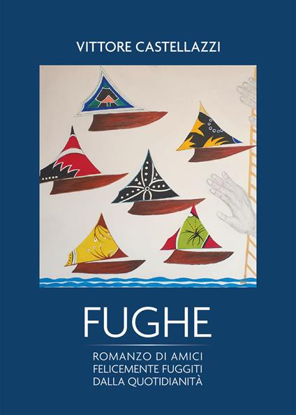 Fughe - Vittore Castellazzi - ebook