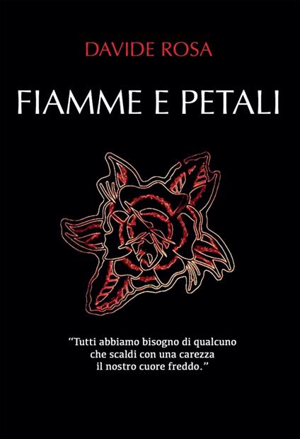 Fiamme e petali - Davide Rosa - ebook