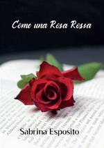 Come una rosa rossa