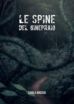 Le spine del ginepraio