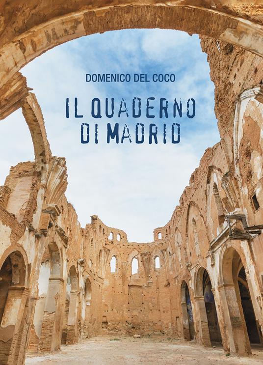 Il quaderno di Madrid - Domenico Del Coco - copertina