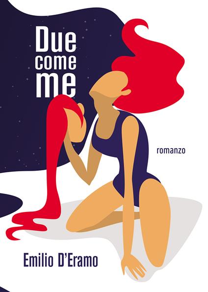 Due come me - Emilio D'Eramo - copertina