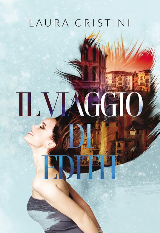 Il viaggio di Edith - Laura Cristini - copertina