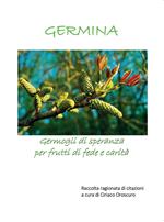 Germina. Germogli di speranza per frutti di fede e carità