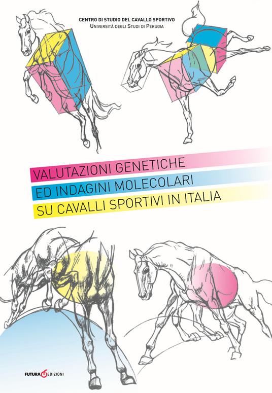 Valutazioni genetiche ed indagini molecolari su cavalli sportivi in Italia - copertina