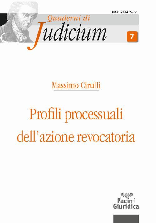 Profili interdisciplinari dell'azione revocatoria - Massimo Cirulli - copertina