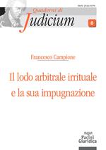 Il lodo arbitrale irrituale e la sua impugnazione