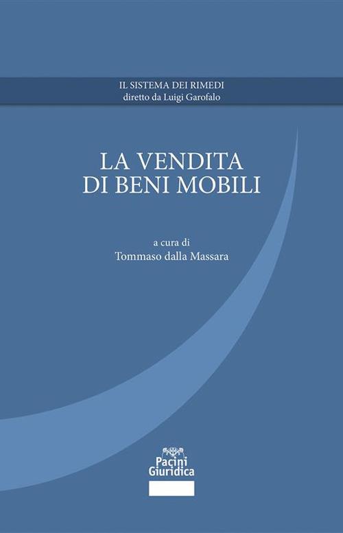 La vendita di beni mobili - Tommaso Dalla Massara - ebook