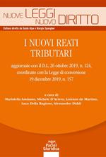 I nuovi reati tributari aggiornato con il D.L. 26 ottobre 2019, n. 124, coordinato con la Legge di conversione 19 dicembre 2019, n. 157