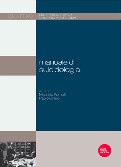 Manuale di suicidologia - Paolo Girardi,Maurizio Pompili - ebook