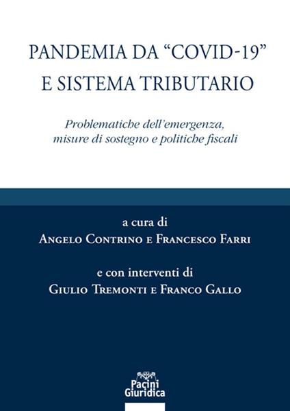 Pandemia da «Covid-19» e sistema tributario. Problematiche dell'emergenza, misure di sostegno e politiche fiscali - copertina