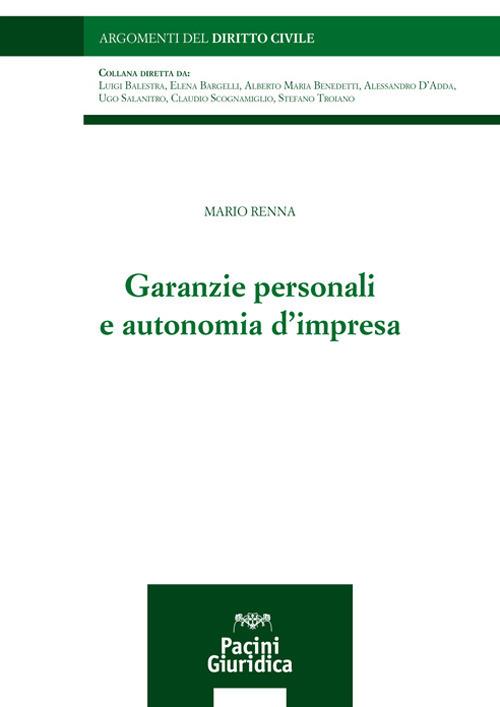 Garanzie personali e autonomia d'impresa - Mario Renna - copertina