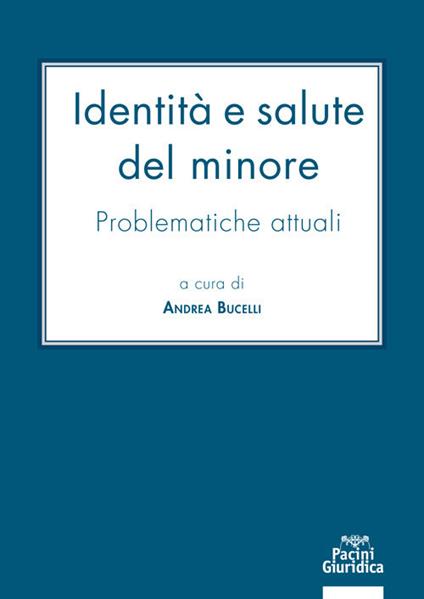 Identità e salute del minore. Problematiche attuali - copertina