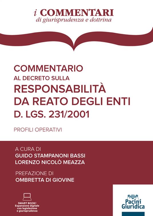 Commentario al decreto sulla responsabilità da reato degli enti. D.lgs./ 231/2001. Profili operativi. Con espansione online - copertina