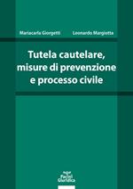 Tutela cautelare, misure di prevenzione e processo civile