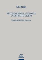 Autonomia della volontà e contratto giusto