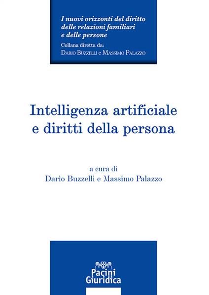 Intelligenza artificiale e diritti della persona - Massimo Palazzo,Dario Buzzelli - copertina