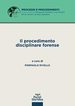 Il procedimento disciplinare forense