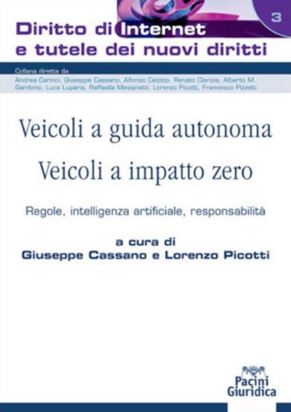 Veicoli a guida autonoma. Veicoli a impatto zero. Regole, intelligenza artificiale, responsabilità - copertina