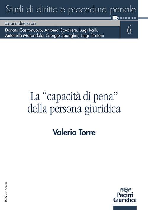 La «capacità di pena» della persona giuridica - Valeria Torre - copertina