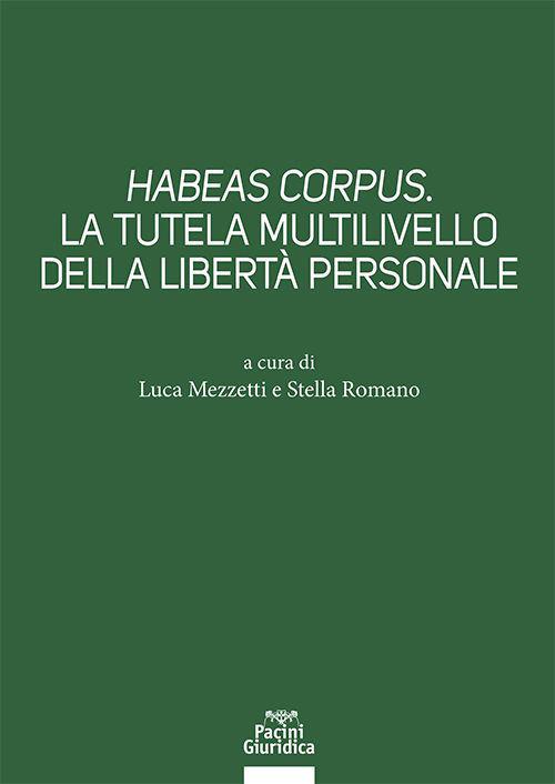 Habeas corpus. La tutela multilivello della libertà personale - copertina