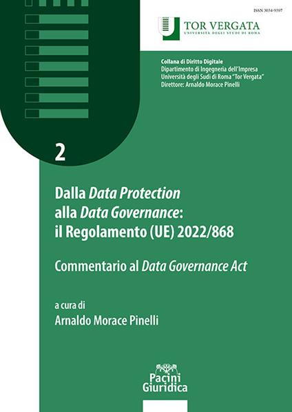 Dalla «Data Protection» alla «Data Governance»: il regolamento (UE) 2022/868. Commentario al «Data Governance Act» - copertina